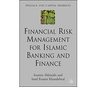 [Financial Risk Management for Islamic Banking and Finance] (By: Ioannis Akkizidis) [published: March, 2008]
