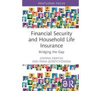 Financial Security and Household Life Insurance: Bridging the Gap