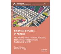 Financial Services in Nigeria: The Path Towards Financial Inclusion, Economic Development and Sustainable Growth