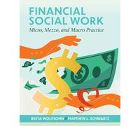 Financial Social Work: Micro, Mezzo, and Macro Practice