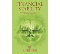 Financial Stability: Managing Systemic Risk in the Modern Economy