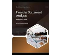 Financial Statement Analysis: A beginner's guide to analyse financial statements