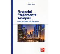 Financial statements analysis. Firms' analysis and valuation - Marra Antonio