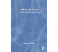 Financial Technology: A Comprehensive Introduction