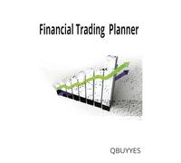 Financial Trading Planner: manage personal finances by creating a budget. It explains the importance of tracking your trading activity, and offers various free options strateties