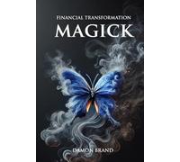 Financial Transformation Magick
