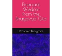 Financial Wisdom from the Bhagavad Gita