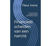 Financieel scheiden van een narcist: Hoe je als HSP de ergste schade voorkomt bij verborgen geld, relationele fraude en financieel misbruik