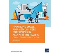 Financing Small and Medium-Sized Enterprises in Asia and the Pacific (Tascabile)