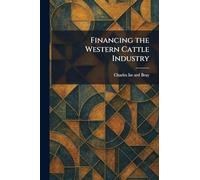 Financing the Western Cattle Industry