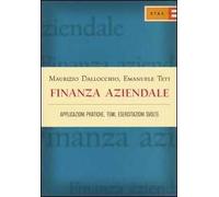 Finanza aziendale. Applicazioni pratiche, temi, esercitazioni svolte
