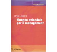 Finanza aziendale per il management - Foerster Stephen R.