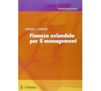 Finanza aziendale per il management [Paperback] [Dec 02, 2004] Foerster, Stephen