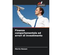 Finanza comportamentale ed errori di investimento