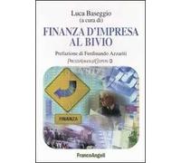 Finanza d'impresa al bivio
