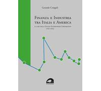 Finanza e industria tra Italia e America. Il caso della Italian Superpower Corporation (1927-1953)