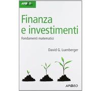Finanza e investimenti. Fondamenti matematici [Paperback] [Oct 01, 2011] Luenber