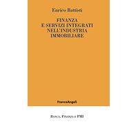 Finanza e servizi integrati nell'industria immobiliare