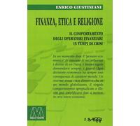 Finanza, Etica e religione. Il comportamento degli operatori finanziari in tempo