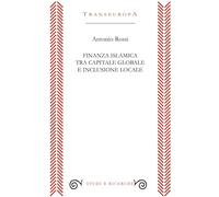 Finanza islamica tra capitale globale e inclusione sociale