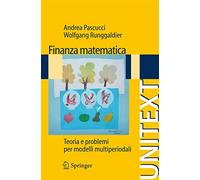 Finanza matematica. Teoria e problemi per modelli multiperiodali
