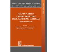 Finanza pubblica e misure tributarie per il patrimonio culturale. Prime riflessioni