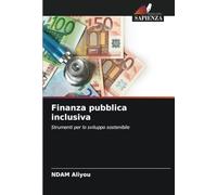 Finanza pubblica inclusiva: Strumenti per lo sviluppo sostenibile