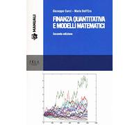 Finanza quantitativa e modelli matematici. Con CD-ROM