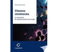Finanza strutturata. Le operazioni di cartolarizzazione dei crediti