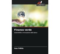 Finanza verde: Sostenibilità e innovazione della banca