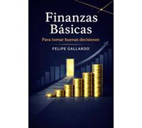 Finanzas Básicas Para Tomar Buenas Decisiones