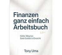 Finanzen Ganz Einfach Arbeitsbuch: Heller Weg bei Saidi Sulilatu's Einsicht
