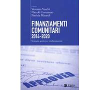 Finanziamenti comunitari 2014-2020. Strategia, gestione e rendicontazione