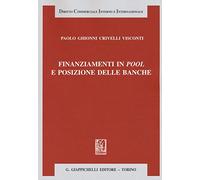Finanziamenti in pool e posizione delle banche