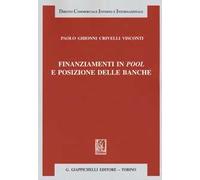 Finanziamenti in pool e posizione delle banche