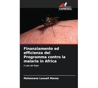 Finanziamento ed efficienza del Programma contro la malaria in Africa: il caso del Niger