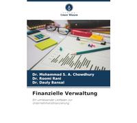 Finanzielle Verwaltung: Ein umfassender Leitfaden zur Unternehmensfinanzierung