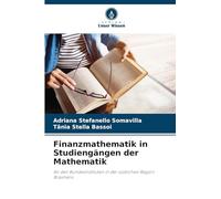 Finanzmathematik in Studiengängen der Mathematik: An den Bundesinstituten in der südlichen Region Brasiliens