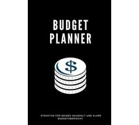 Finanzplaner Haushaltsbuch - Plane Einnahmen, Ausgaben und Sparziele einfach: Budgetplaner zum Eintragen von Kosten, Zahlungen und monatlichen Budgets