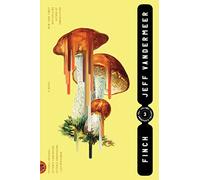Jeff VanderMeer Finch (Tascabile) Ambergris Trilogy