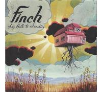 Finch - Say Hello To Sunshine