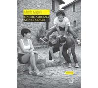 Finché amicizia non ci separi