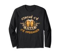 Finché c'è Birra c'è Speranza Frase Birra Divertente Maglia a Manica