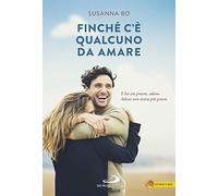 Finché c'è qualcuno da amare