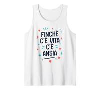 Finchè c'è Vita c'è Ansia Canotta