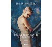 Finché ci saranno le farfalle