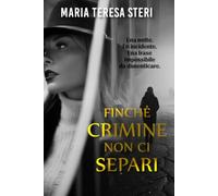 Finché crimine non ci separi