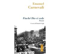 Finché Dio ci vede [Paperback] [Oct 02, 2023] Carnevali, Emanuel and Gigli, Dani