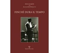 Finché dura il tempo
