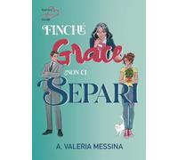 Finché Grace non ci separi